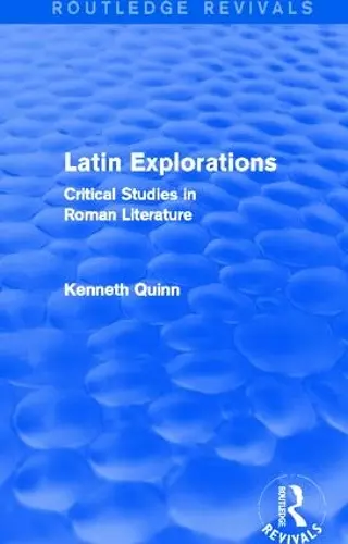 Latin Explorations (Routledge Revivals) cover