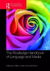 The Routledge Handbook of Language and Media cover