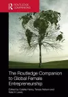 The Routledge Companion to Global Female Entrepreneurship cover