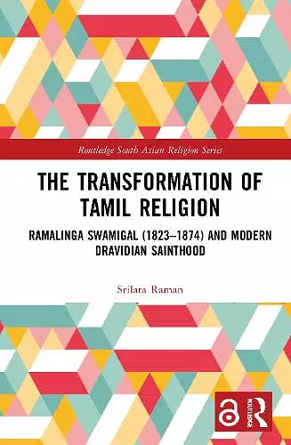 The Transformation of Tamil Religion cover