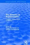 The Violence of Representation (Routledge Revivals) cover