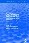 The Violence of Representation (Routledge Revivals) cover