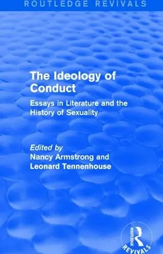 The Ideology of Conduct (Routledge Revivals) cover