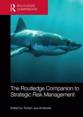 The Routledge Companion to Strategic Risk Management cover