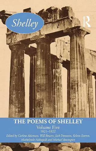 The Poems of Shelley: Volume Five cover