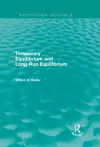 Temporary Equilibrium and Long-Run Equilibrium (Routledge Revivals) cover