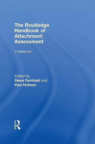 The Routledge Handbook of Attachment (3 volume set) cover