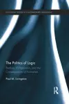 The Politics of Logic cover