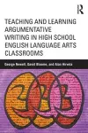 Teaching and Learning Argumentative Writing in High School English Language Arts Classrooms cover