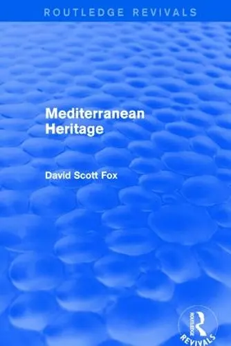 Mediterranean Heritage (Routledge Revivals) cover