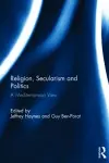 Religion, Secularism and Politics cover