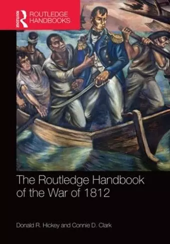 The Routledge Handbook of the War of 1812 cover