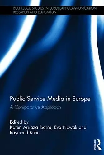 Public Service Media in Europe: A Comparative Approach cover