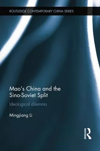 Mao's China and the Sino-Soviet Split cover