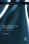 Mao's China and the Sino-Soviet Split cover