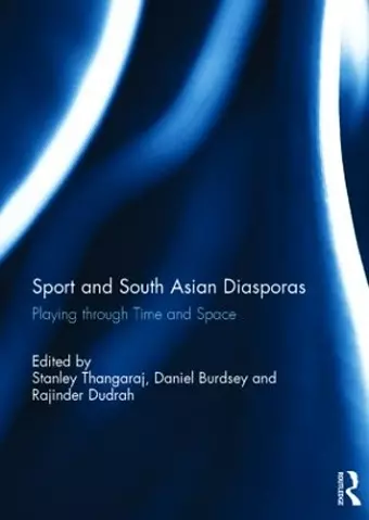 Sport and South Asian Diasporas cover