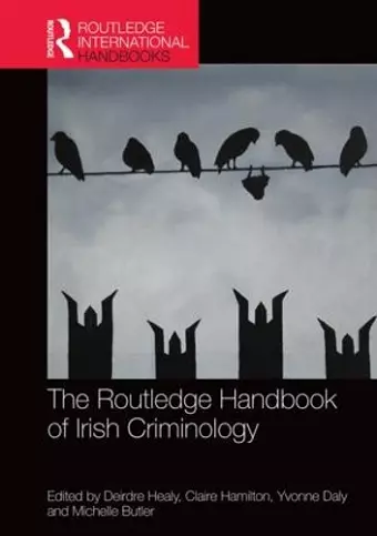 The Routledge Handbook of Irish Criminology cover