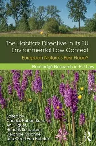 The Habitats Directive in its EU Environmental Law Context cover