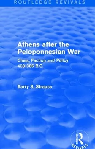 Athens after the Peloponnesian War (Routledge Revivals) cover