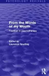 From the Words of my Mouth (Psychology Revivals) cover