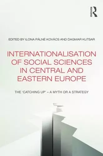 Internationalisation of Social Sciences in Central and Eastern Europe cover