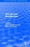 The German Bourgeoisie (Routledge Revivals) cover