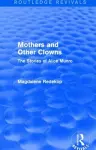 Mothers and Other Clowns (Routledge Revivals) cover