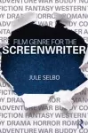 Film Genre for the Screenwriter cover