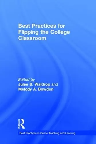 Best Practices for Flipping the College Classroom cover