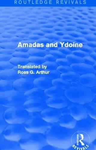 Amadas and Ydoine (Routledge Revivals) cover