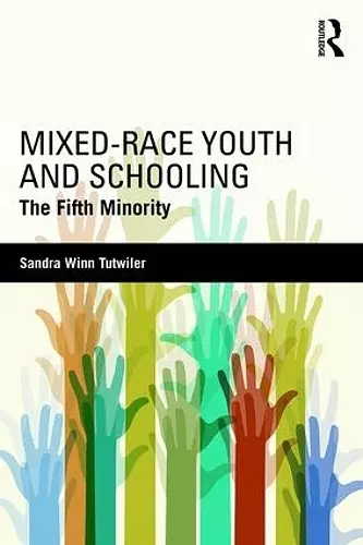 Mixed-Race Youth and Schooling cover