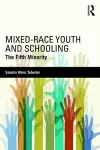 Mixed-Race Youth and Schooling cover