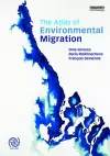The Atlas of Environmental Migration cover