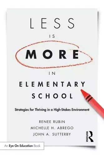 Less Is More in Elementary School cover