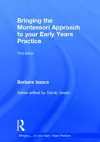 Bringing the Montessori Approach to your Early Years Practice cover