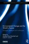 Environmental Change and the World's Futures cover