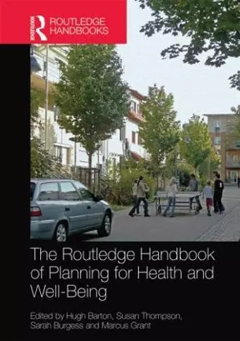 The Routledge Handbook of Planning for Health and Well-Being cover