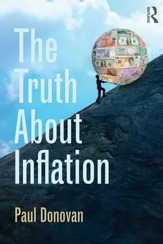 The Truth About Inflation cover