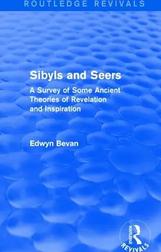 Sibyls and Seers (Routledge Revivals) cover