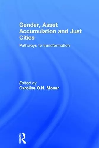 Gender, Asset Accumulation and Just Cities cover