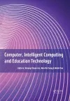 Computer, Intelligent Computing and Education Technology cover