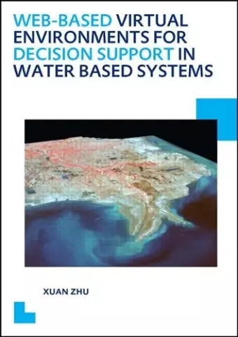 Web-based Virtual Environments for Decision Support in Water Based Systems cover