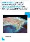 Web-based Virtual Environments for Decision Support in Water Based Systems cover