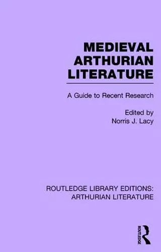 Routledge Library Editions: Arthurian Literature cover