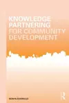 Knowledge Partnering for Community Development cover