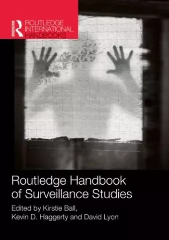 Routledge Handbook of Surveillance Studies cover