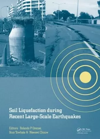 Soil Liquefaction during Recent Large-Scale Earthquakes cover