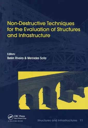 Non-Destructive Techniques for the Evaluation of Structures and Infrastructure cover