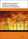 Insights and Innovations in Structural Engineering, Mechanics and Computation cover