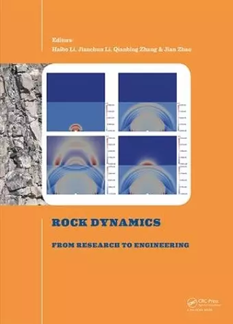 Rock Dynamics: From Research to Engineering cover